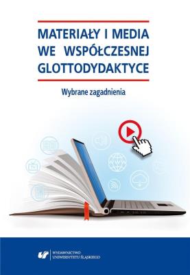 Materiały i media we współczesnej glottodydaktyce. Autor: red. Danuta Gabryś-Barker, Ryszard Kalamarz, Mari. SmakLiter.pl Okładka książki Materiały i media we współczesnej glottodydaktyce