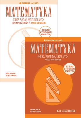 Matura 2023 Zbiór zadań maturalnych Matematyka ZP. Autor: Irena Ołtuszyk, Stachnik Witold. SmakLiter.pl Okładka książki Matura 2023 Zbiór zadań maturalnych Matematyka ZP