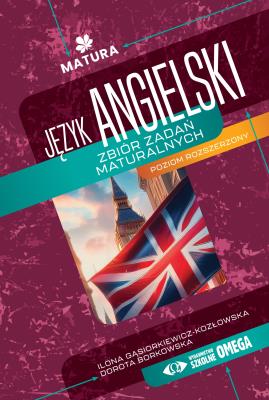 Matura J. angielski Zbiór zadań ZR. Autor: Gąsiorkiewicz-Kozłowska Ilona, Borkowska Dorota. SmakLiter.pl Okładka książki Matura J. angielski Zbiór zadań ZR