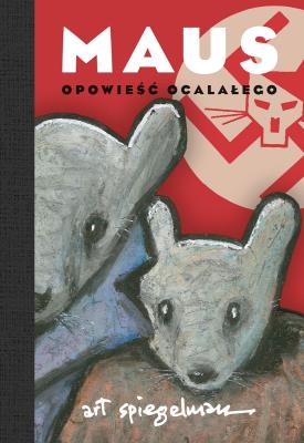 Maus. Opowieść ocalałego. Autor: Spiegelman Art.. SmakLiter.pl Okładka książki Maus. Opowieść ocalałego