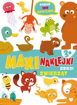 Maxinaklejki. Dzieci zwierząt. Autor: Richard Watson, Claire Philip. SmakLiter.pl Okładka książki Maxinaklejki. Dzieci zwierząt