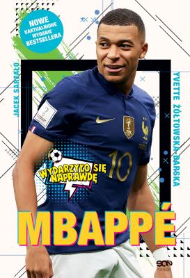 Okładka książki Mbappe. Nowy książę futbolu (wyd.2 poprawione)