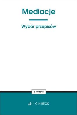 Okładka książki Mediacje. Wybór przepisów w.2