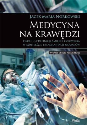 Medycyna na krawędzi. Autor: Norkowski Jacek Maria. SmakLiter.pl Okładka książki Medycyna na krawędzi