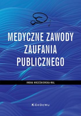 Okładka książki Medyczne zawody zaufania publicznego
