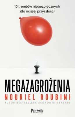 Megazagrożenia. Autor: Roubini Nouriel. SmakLiter.pl Okładka książki Megazagrożenia