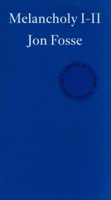 Melancholy I-II wer. angielska. Autor: Fosse Jon. SmakLiter.pl Okładka książki Melancholy I-II wer. angielska