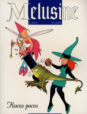 MELUSINE VOL.1: HOCUS POCUS. Autor: Clarke, Gilson. SmakLiter.pl Okładka książki MELUSINE VOL.1: HOCUS POCUS