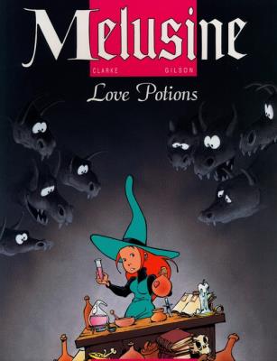 MELUSINE VOL.4: LOVE POTIONS. Autor: Clarke, Gilson. SmakLiter.pl Okładka książki MELUSINE VOL.4: LOVE POTIONS