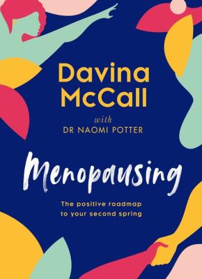 MENOPAUSING HB. Autor: McCall Davina, Potter Naomi. SmakLiter.pl Okładka książki MENOPAUSING HB