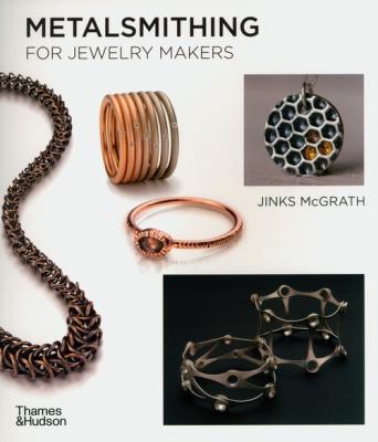 Metalsmithing for Jewelry Makers. Autor: McGrath Jinks. SmakLiter.pl Okładka książki Metalsmithing for Jewelry Makers