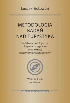 Metodologia badań nad turystyką wyd. 2. Autor: Butowski Leszek. SmakLiter.pl Okładka książki Metodologia badań nad turystyką wyd. 2