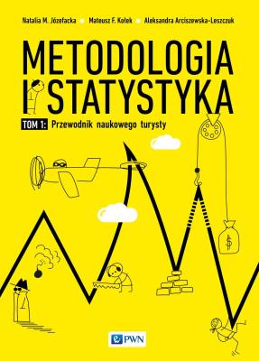 Okładka książki Metodologia i statystyka. Przewodnik naukowego turysty. Tom I