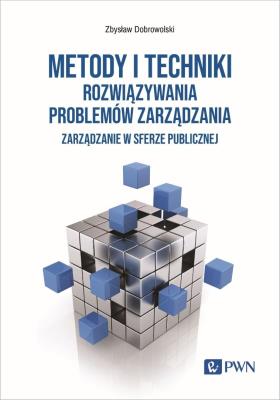 Okładka książki Metody i techniki rozwiązywania problemów zarządzania.