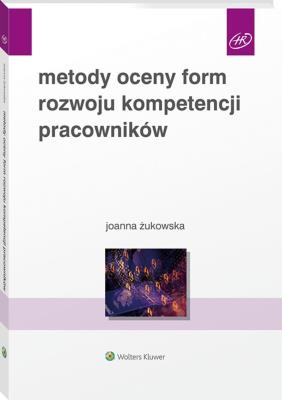 Okładka książki Metody oceny form rozwoju kompetencji pracowników