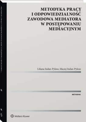 Okładka książki Metodyka pracy i odpowiedzialność zawodowa