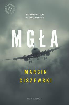 Mgła. Autor: Marcin Ciszewski. SmakLiter.pl Okładka książki Mgła
