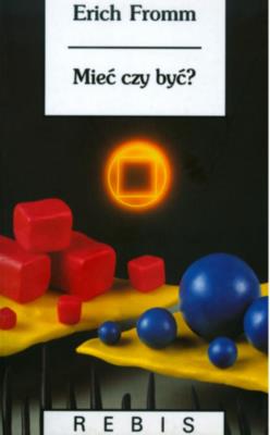 Okładka książki Mieć czy być ?