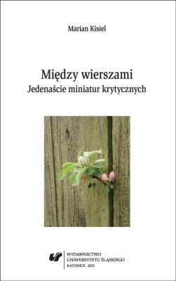 Okładka książki Między wierszami. Jedenaście miniatur krytycznych