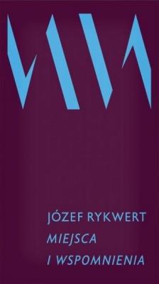 Okładka książki Miejsca i wspomnienia