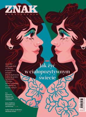 Okładka książki Miesięcznik ZNAK 829 (06/2024) - Jak żyć w ciałopozytywnym świecie