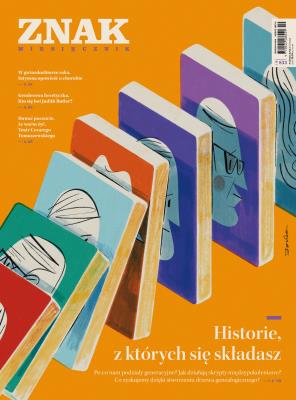 Okładka książki Miesięcznik ZNAK 833 (10/2024) - Historie, z których się składasz