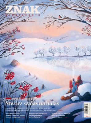 Miesięcznik ZNAK 835 (12/2024) - Stwórz szałas na hałas. Autor: Miesięcznik Znak. SmakLiter.pl Okładka książki Miesięcznik ZNAK 835 (12/2024) - Stwórz szałas na hałas