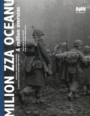 Milion zza oceanu. Wydawca: Muzeum II Wojny Światowej. SmakLiter.pl Opakowanie Milion zza oceanu