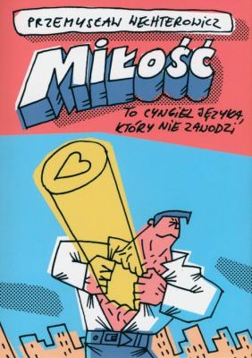 Okładka książki Miłość to cyngiel języka, który nie zawodzi