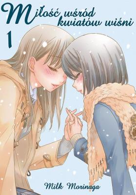 Okładka książki Miłość wśród kwiatów wiśni. Tom 1