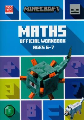 Minecraft Maths Ages 6-7: Offi. Autor: Dan Lipscombe, Brad Thompson. SmakLiter.pl Okładka książki Minecraft Maths Ages 6-7: Offi