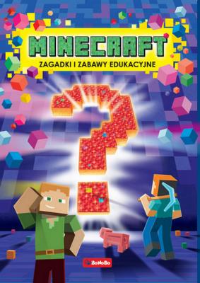 Minecraft. Zagadki i zabawy edukacyjne. Autor: Mrowiec Justyna. SmakLiter.pl Okładka książki Minecraft. Zagadki i zabawy edukacyjne