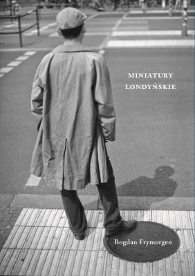 Okładka książki Miniatury londyńskie