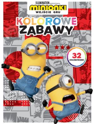Minionki. Wejście Gru. Kolorowe zabawy. Autor: praca zbioroqa. SmakLiter.pl Okładka książki Minionki. Wejście Gru. Kolorowe zabawy