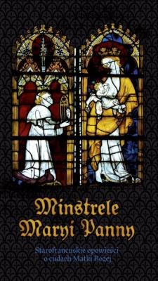 Okładka książki Minstrele Maryi Panny