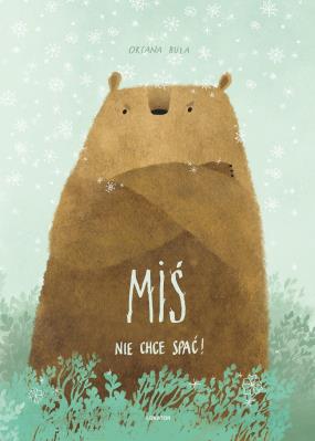 Okładka książki Miś nie chce spać