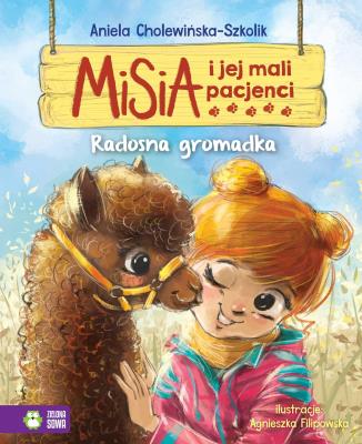 Misia i jej mali pacjenci. Radosna gromadka. Autor: Aniela Cholewińska-Szkolik. SmakLiter.pl Okładka książki Misia i jej mali pacjenci. Radosna gromadka