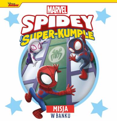 Okładka książki Misja w banku. Marvel Spidey i Super-kumple