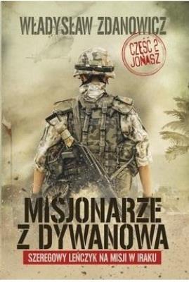 Misjonarze z Dywanowa T.2 Jonasz. Autor: Zdanowicz Władysław. SmakLiter.pl Okładka książki Misjonarze z Dywanowa T.2 Jonasz