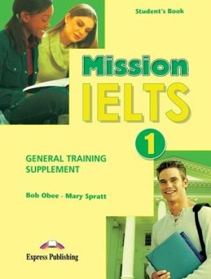 Okładka książki Mission IELTS 1 SB General Training Supplement