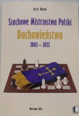 Mistrzostwa Polski Duchowieństwa 2002 -2023. Autor: Moraś Jerzy. SmakLiter.pl Okładka książki Mistrzostwa Polski Duchowieństwa 2002 -2023