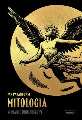 Mitologia. Wydanie jubileuszowe. Autor: Parandowski Jan. SmakLiter.pl Okładka książki Mitologia. Wydanie jubileuszowe