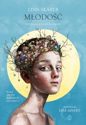 Młodość. Wyznania nastolatków. Autor: Linn Skber, Lisa Aisato, Milena Skoczko-Nakielska. SmakLiter.pl Okładka książki Młodość. Wyznania nastolatków