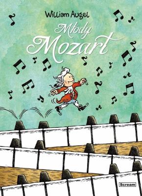 Młody Mozart. Autor: Wiliam Augel. SmakLiter.pl Okładka książki Młody Mozart