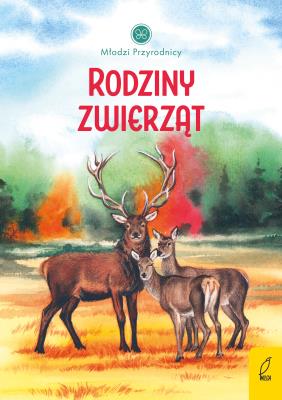 Okładka książki Młodzi przyrodnicy. Rodziny zwierząt