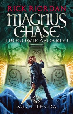 Młot Thora. Magnus Chase i bogowie Asgardu. Tom 2 wyd. 2023. Autor: Rick Riordan. SmakLiter.pl Okładka książki Młot Thora. Magnus Chase i bogowie Asgardu. Tom 2 wyd. 2023