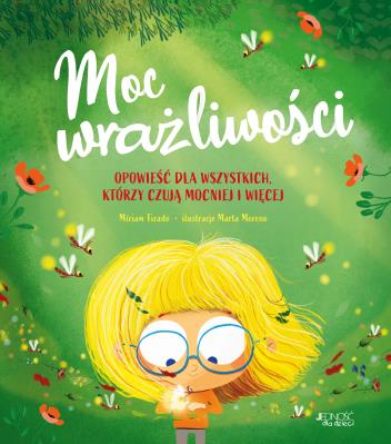 Moc wrażliwości. Autor: Tirado Miriam. SmakLiter.pl Okładka książki Moc wrażliwości