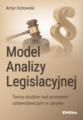 Okładka książki Model Analizy Legislacyjnej