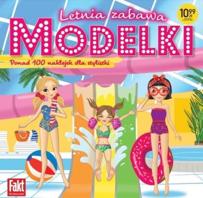 Modelki. Letnia zabawa. Autor:   Praca zbiorowa. SmakLiter.pl Okładka książki Modelki. Letnia zabawa