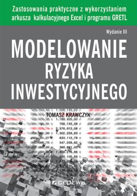 Modelowanie ryzyka inwestycyjnego. Autor: Krawczyk Tomasz. SmakLiter.pl Okładka książki Modelowanie ryzyka inwestycyjnego